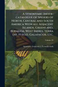 A Synonymic Index-catalogue of Spiders of North, Central and South America with all Adjacent Islands, Greenland, Bermuda, West Indies, Terra del Fuego, Galapagos, etc.; Volume 29