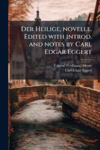 Der Heilige, novelle. Edited with introd. and notes by Carl Edgar Eggert