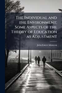 The individual and the environment; some aspects of the theory of education as adjustment