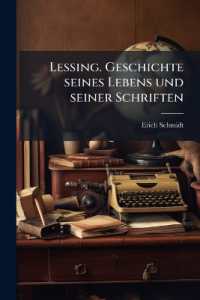 Lessing. Geschichte seines Lebens und seiner Schriften