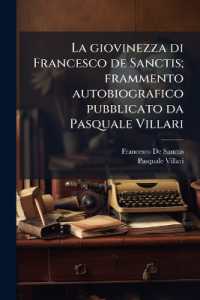 La giovinezza di Francesco de Sanctis; frammento autobiografico pubblicato da Pasquale Villari