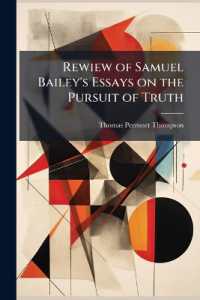 Rewiew of Samuel Bailey's Essays on the Pursuit of Truth