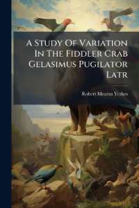 A Study of Variation in the Fiddler Crab Gelasimus Pugilator Latr