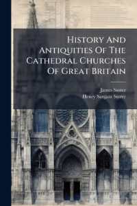History and Antiquities of the Cathedral Churches of Great Britain : Chester. Chichester. St. David's. Durham. Ely. Exeter. Gloucester