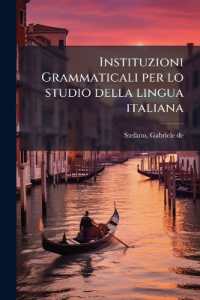 Instituzioni Grammaticali per lo studio della lingua italiana