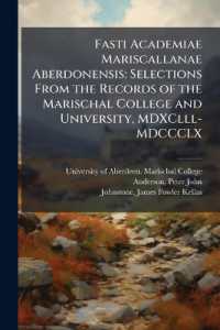 Fasti Academiae Mariscallanae Aberdonensis : Selections from the Records of the Marischal College and University, MDXClll-MDCCCLX: 3