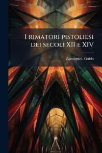 I rimatori pistoliesi dei secoli XII e XIV