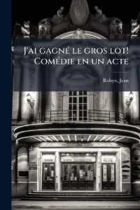 J'ai gagné le gros lot! Comédie en un acte