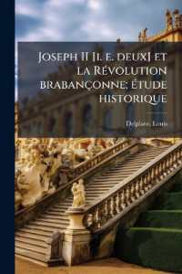 Joseph II [i. e. deux] et la Révolution brabançonne; étude historique