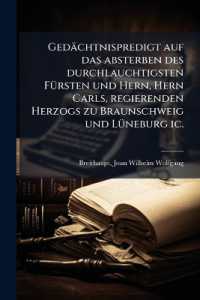 Gedächtnispredigt auf das absterben des durchlauchtigsten Fürsten und Hern, Hern Carls, regierenden Herzogs zu Braunschweig und Lüneburg ic.