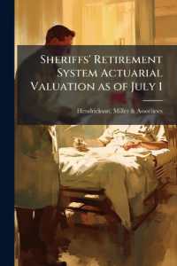 Sheriffs' Retirement System Actuarial Valuation as of July 1 : 1988
