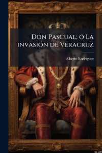 Don Pascual; ó La invasión de Veracruz