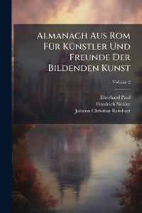 Almanach Aus Rom Für Künstler Und Freunde Der Bildenden Kunst; Volume 2
