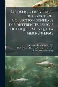 Les delices des yeux et de l'esprit, ou, Collection generale des differentes especes de coquillages que la mer renferme : V. 1 ptie 1-3
