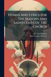 Hymns and Lyrics for the Seasons and Saints' Days of the Church