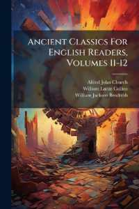 Ancient Classics for English Readers, Volumes 11-12