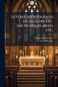 Lettres apostoliques de s.s. Léon XIII : encycliques, brefs etc.: 3