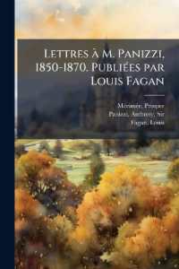 Lettres à M. Panizzi, 1850-1870. Publiées par Louis Fagan : 1