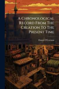 A Chronological Record from the Creation to the Present Time