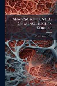 Anatomischer Atlas Des Menschlichen Körpers : In Natürlicher Grösse, Lage Und Verbindung Der Theil