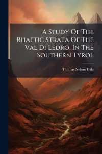 A Study of the Rhaetic Strata of the Val Di Ledro, in the Southern Tyrol