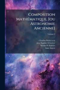 Composition Mathématique, [ou Astronomie Ancienne]; Volume 2