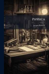 Physica : Latinè Vertit, Recensuit, Et Adnotationibus Ex Illustrissimi Isaaci Newtoni, Philosophiâ Maximam Partem Haustis, Amplificavit Et Ornavit