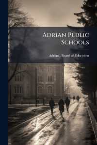 Adrian Public Schools : Report of the Board of Education