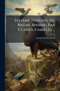 Système Naturel Du Regne Animal, Par Classes, Familles ...