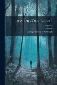 Among Our Books : A Selected List of New Books in the Carnegie Library of Pittsburgh; Volume 8