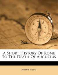 A Short History of Rome to the Death of Augustus
