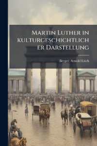 Martin Luther in kulturgeschichtlicher Darstellung : 3
