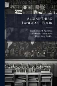 Aldine Third Language Book : Language, Grammar, Composition, Grades Seven and Eight and Junior High Schools, Book 3