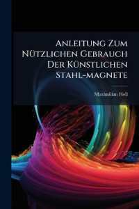 Anleitung Zum Nützlichen Gebrauch Der Künstlichen Stahl-magnete