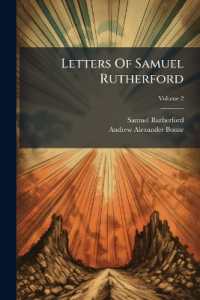 Letters of Samuel Rutherford : With Biographical Sketches of His Correspondents; Volume 2