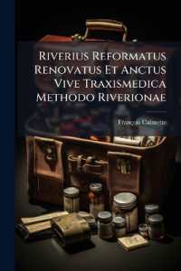 Riverius Reformatus Renovatus Et Anctus Vive Traxismedica Methodo Riverionae