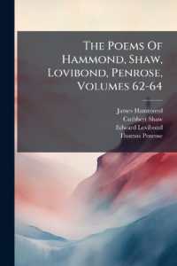 The Poems of Hammond, Shaw, Lovibond, Penrose, Volumes 62-64
