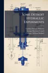 Some Detroit Hydraulic Experiments