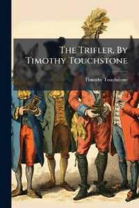 The Trifler, by Timothy Touchstone