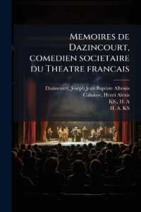 Memoires de Dazincourt, comedien societaire du Theatre francais