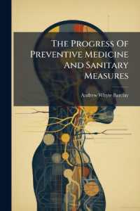 The Progress of Preventive Medicine and Sanitary Measures