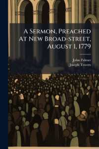 A Sermon, Preached at New Broad-street, August 1, 1779 : Occasioned by the Death of the Late Revd. Caleb Fleming, D.d. Who Departed This Life July 21, 1779, ... by John Palmer. with the Oration, Delivered at the Interment, by Joseph Towers