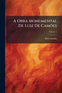 A Obra Monumental De Luiz De Camões : Estudos Bibliographicos; Volume 1