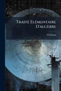 Traité Élémentaire D'algèbre