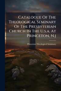 Catalogue of the Theological Seminary of the Presbyterian Church in the U.s.a. at Princeton, N.j