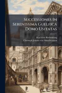 Successiones in Serenissima Guelfica Domo Usitatas
