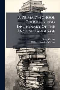 A Primary-school Pronouncing Dictionary of the English Language