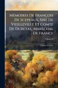 Mémoires De François De Scepeaux, Sire De Vieilleville Et Comte De Duretal, Maréchal De France; Volume 33