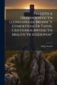 Pregeth a Draddodwyd Yn Llundain, ger Bronn 'y Gymdeithas Er Taenu Cristionogrwydd Yn Mhlith Yr Iuddewon'