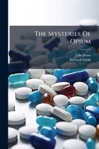 The Mysteries of Opium